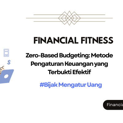 Zero-Based Budgeting: Metode Pengaturan Keuangan yang Terbukti Efektif